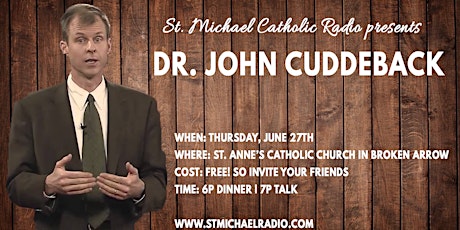 St. Michael Speaker Series presents: Dr. John Cuddeback primary image