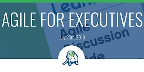 July Agile for Executives