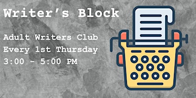 Writer's Block - Adult Writers Club primary image