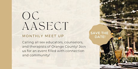 OC AASECT April Gathering