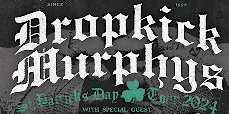 Dropkick Murphys - St. Patrick’s Day Tour 2024 primary image