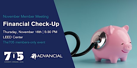 Imagem principal do evento The705 November Member Meeting: Financial Check-Up with Advancial