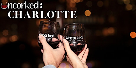 Uncorked: Charlotte Wine Fest  primärbild