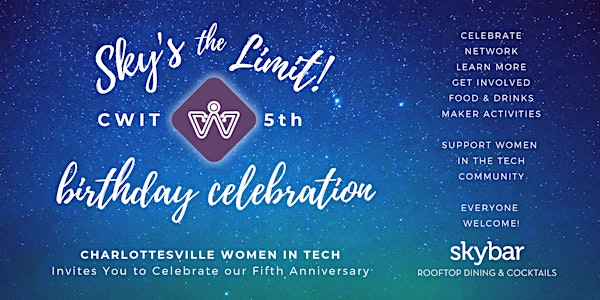 The Sky's the Limit! | CWIT's 5th Birthday Celebration