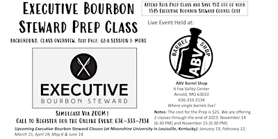 Primaire afbeelding van Executive Bourbon Steward Prep Class at the ABV Barrel Shop (Arnold, MO)