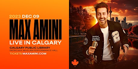 Max Amini Live in Calgary! primary image