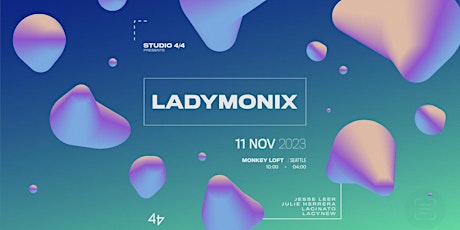 Studio 4/4 presents LADYMONIX primary image
