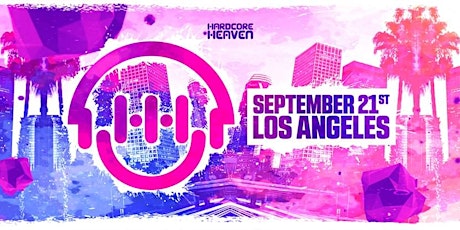 Hardcore Heaven: Los Angeles