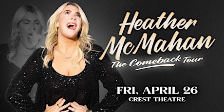 Heather McMahan: The Comeback Tour primary image