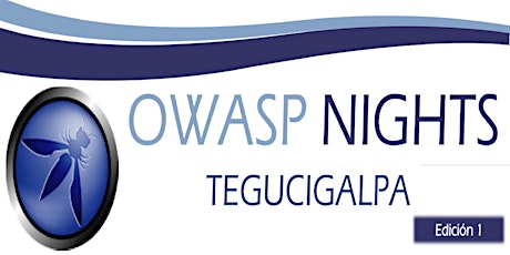 Imagen principal de OWASP Nights - Tegucigalpa
