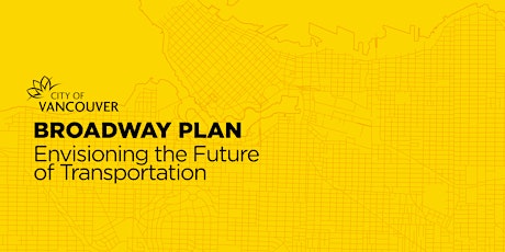 Broadway Plan Workshop: Envisioning the Future of Transportation primary image