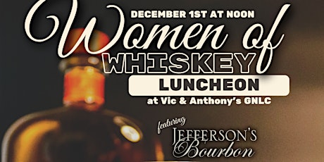 Smoke & Barrel: Women in Whiskey Luncheon at Vic & Anthony's primary image