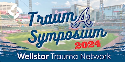 Primaire afbeelding van Wellstar Trauma Symposium - 2024