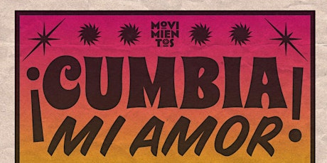 ¡Cumbia, Mi Amor! | Cumbiasound (live), Bushbby, Miss Mash primary image