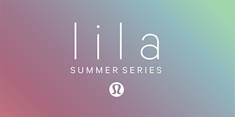Lila Summer Series 2019 primary image