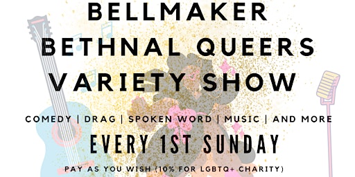 Bellmaker Bethnal Queers Variety Show primary image