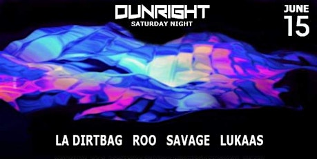DUNRIGHT SATURDAY NIGHT | VOLTAIRE WPB | 9PM - 4AM primary image