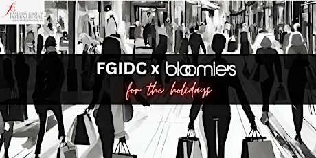 Primaire afbeelding van FGIDC X Bloomies:  Holiday Trend Sip and Shop Event