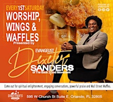 Primaire afbeelding van Worship, Wings and Waffles Presented by Evangelist Dexter Sanders