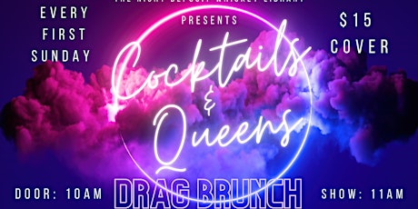 Cocktails and Queens Brunch