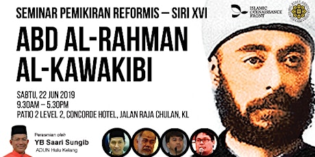 Seminar Pemikiran Reformis – Siri XVI: Abd al-Rahman al-Kawakibi primary image