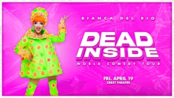 Imagem principal do evento Bianca Del Rio – Dead Inside Comedy Tour