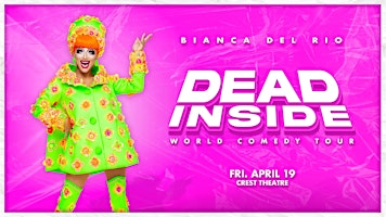 Bianca Del Rio – Dead Inside Comedy Tour