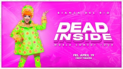 Imagen principal de Bianca Del Rio – Dead Inside Comedy Tour