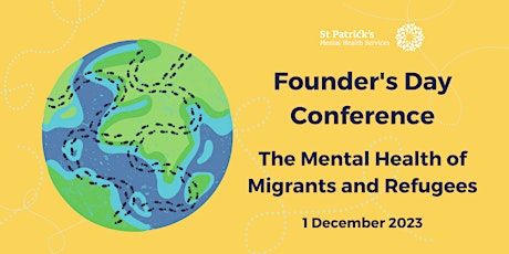 Founder’s Day 2023 | The Mental Health of Migrants and Refugees primary image