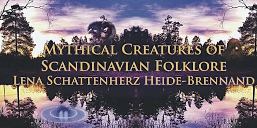 Imagem principal do evento Mythical Creatures of Scandinavian Folklore