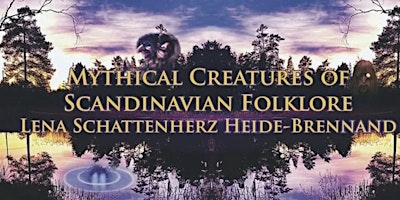 Imagem principal do evento Mythical Creatures of Scandinavian Folklore