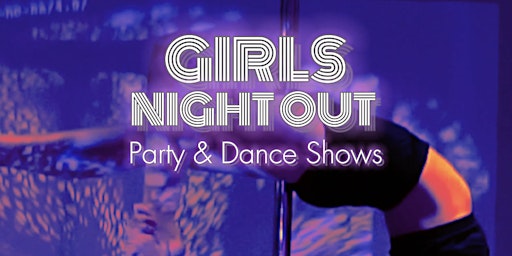 Immagine principale di GIRLS NIGHT OUT! (Girls Party/Pole Dance/Rooftop/ Berlin) 