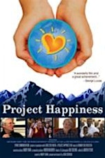 Don't be Scared, Get Happy!  Project Happiness Film Screening in EPA primary image