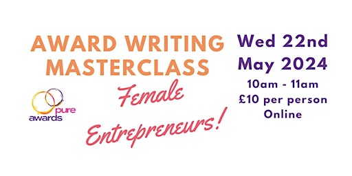 Primaire afbeelding van Award Writing Masterclass for Female Entrepreneurs