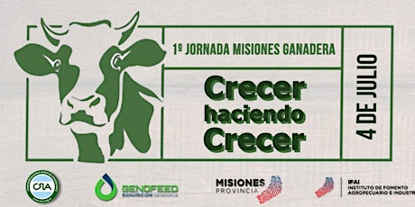 Imagen principal de 1º Jornada Misiones Ganadera "Crecer haciendo Crecer"