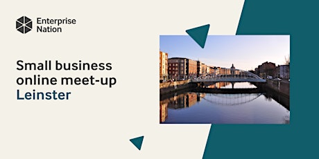 Imagem principal do evento Online small business local meet-up: Leinster