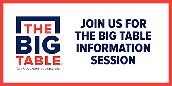 The Big Table Information Session on July 24