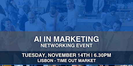 Hauptbild für AI in Marketing: A Networking Happy Hour in Lisbon