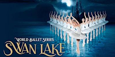 World Ballet Series: Swan Lake primary image