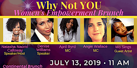 "Why Not YOU" Women's Empowerment Brunch July 13, 2019 primary image