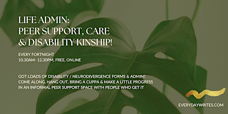 Imagem principal do evento Life Admin  - peer support, care, disability kinship!