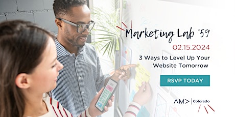 Hauptbild für Marketing Lab 59: 3 Ways to Level Up Your Website Tomorrow