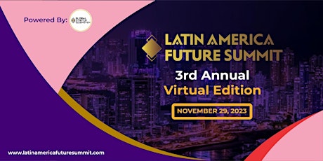 Hauptbild für Latin America Future Summit (3rd Annual)