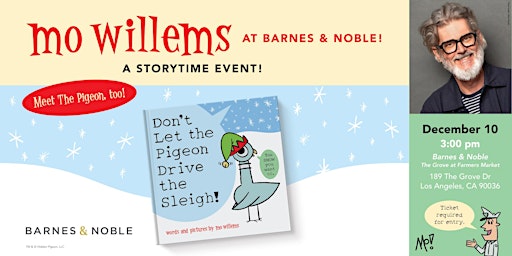 Mo Willems celebrates DON'T LET THE PIGEON DRIVE THE SLEIGH! - BN The Grove primary image