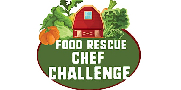 Food Rescue Chef Challenge