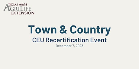 Image principale de Town & Country CEU Recertificaton Seminar