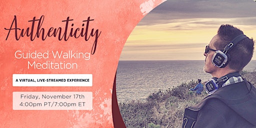 MindTravel Mastery Virtual Guided Walking Meditation Exploring Authenticity primary image