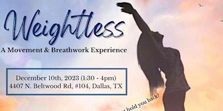 Weightless: A Movement and Breathwork Experience primary image