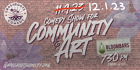 Comedy Show for Community and Art primary image