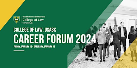 Imagem principal do evento Career Forum 2024, College of Law, USask  - Student Registration